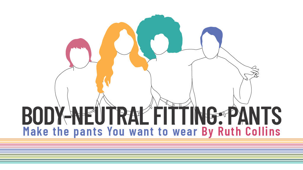 PREORDER Body-Neutral Fitting: Pants